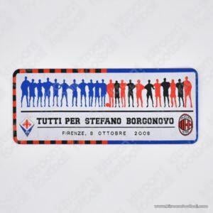 2008 AC Milan, Fiorentina Friendly Charity Match Tutti Per Stefano Borgonoyo Patch (Repro)