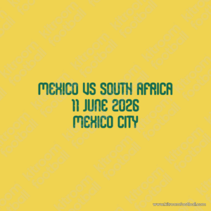 2026 South Africa FIFA World Cup Home Match Details MDT Patch vs Mexico (Repro)
