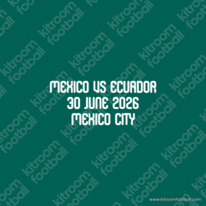 2026 México FIFA World Cup Home Match Details MDT Patch vs Ecuador (Repro)